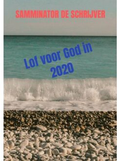 Lof voor God in 2020 - (ISBN:9789403642925)