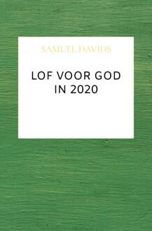 Lof Voor God In 2020 - (ISBN:9789463986649)