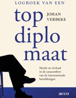 Logboek van een topdiplomaat -  Johan Verbeke (ISBN: 9789464672886)