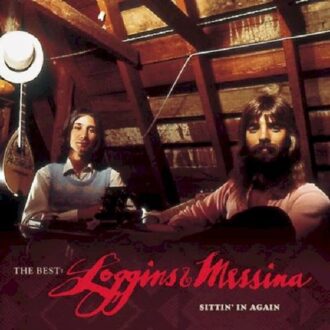Loggins & Messina - Best: Loggins & Messina - Sitt