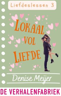 Lokaal vol liefde - Denise Meijer - ebook