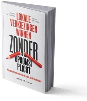 Lokale verkiezingen winnen zonder opkomstplicht -  Pieter de Vocht, Reinout van Zandycke (ISBN: 9782509039392)
