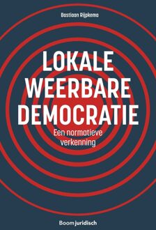 Lokale weerbare democratie - Bastiaan Rijpkema - ebook