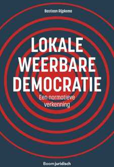Lokale weerbare democratie - Bastiaan Rijpkema - ebook