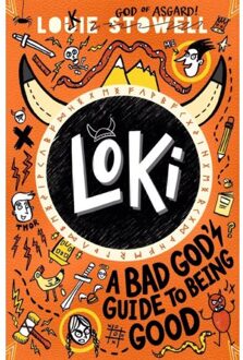 Loki: A Bad God's Guide To Being Good - Loki: A Bad God’s Guide - Louie Stowell
