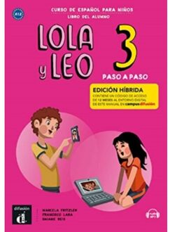 Lola Y Leo Paso A Paso 3 - Edicion Hibrida - Libro Del Alumno + Audio Mp3 - Marcela Fritzler