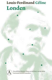 Londen -  Louis-Ferdinand Céline (ISBN: 9789025316051)