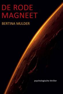London Books De rode magneet - Boek Bertina Mulder (9492179962)