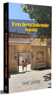 London Books Een Bevrijdende Waan - Dave Dröge