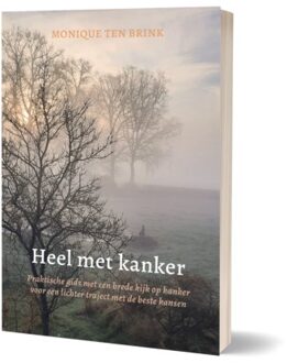 London Books Heel Met Kanker - Monique ten Brink
