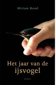 London Books Het Jaar Van De Ijsvogel - Miriam Rood