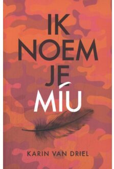 London Books Ik Noem Je Miu - Karin van Driel
