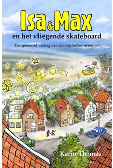 London Books Isa En Max En Het Vliegende Skateboard - Karin Thomas