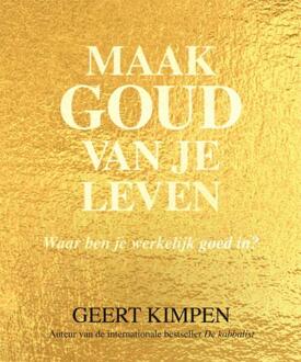 London Books Maak goud van je leven - Boek Geert Kimpen (9492883104)