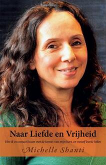 London Books Naar Liefde en Vrijheid - Boek Michelle Shanti (9075362978)