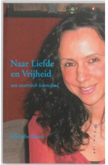 London Books Naar Liefde en Vrijheid - Boek Michelle Shanti (9075362978)