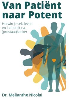 London Books Van Patiënt Naar Potent - Melianthe Nicolai