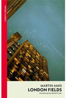 London Fields - Vintage Classics - Martin Amis