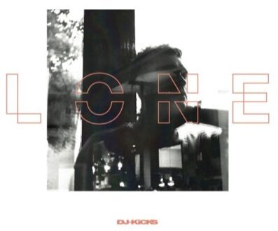 Lone Dj-Kicks