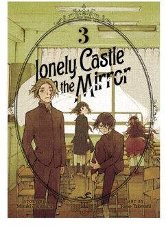 Lonely Castle In The Mirror (Manga) Vol. 3 - Lonely Castle In The Mirror (Manga) - Mizuki Tsujimura