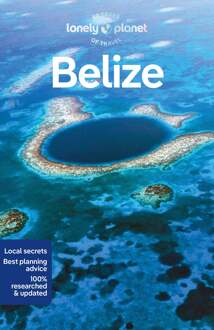 Lonely Planet Belize - Lonely Planet Country Guide - Planet, Lonely