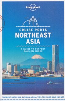 Lonely Planet Cruise Ports Northeast Asia