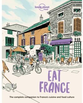 Lonely Planet Eat France - Lonely Planet Food - Food