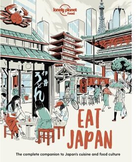 Lonely Planet Eat Japan - Lonely Planet