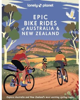 Lonely Planet Epic Series Bike Rides Of Australia And New Zealand - Lonely Planet Epic Series - Lonely Planet
