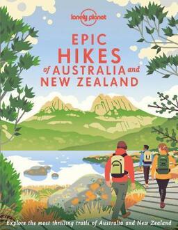 Lonely Planet Epic Series Hikes Of Australia & New Zealand - Lonely Planet Epic Series - lonely planet