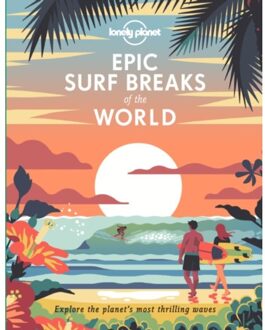 Lonely Planet Epic Surf Breaks of the World