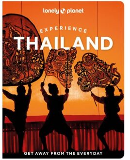 Lonely Planet Experience Thailand (2nd Ed)