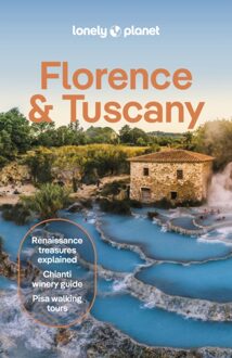Lonely Planet Florence & Tuscany - Lonely Planet City Guide