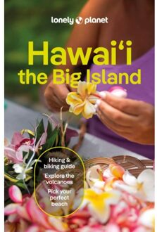 Lonely Planet Hawaii The Big Island - Lonely Planet Country Guide
