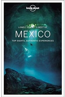 Lonely Planet Lonely Planet: Best Of Mexico (1st Ed)