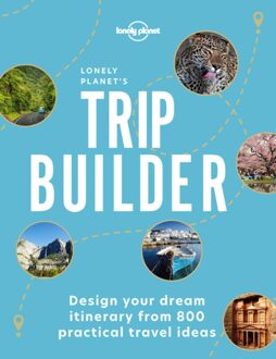 Lonely Planet Lonely Planet: Lonely Planet's Trip Builder (1st Ed)