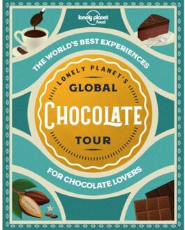 Lonely Planet Lonely Planet's Global Chocolate Tour