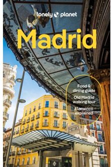 Lonely Planet Madrid - Lonely Planet City Guide