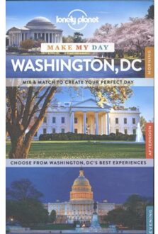 Lonely Planet Make My Day Washington DC