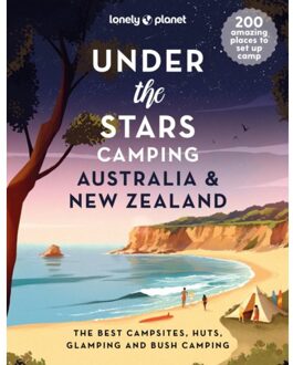 Lonely Planet Under The Stars Camping Australia And New Zealand 1 - Planet, Lonely