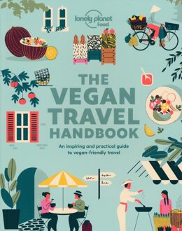 Lonely Planet Vegan Travel Handbook