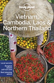 Lonely Planet: Vietnam, Cambodia, Laos & Northern Thailand (6th Ed)