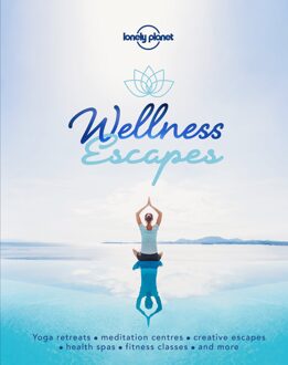 Lonely Planet Wellness Escapes