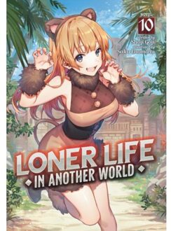 Loner Life In Another World (Light Novel) Vol. 10 - Loner Life In Another World (Light - Shoji Goji