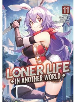 Loner Life In Another World (Light Novel) Vol. 11 - Loner Life In Another World (Light - Shoji Goji