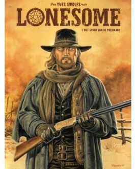 Lonesome 01. het spoor van de predikant