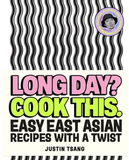 Long Day? Cook This. - Justin Tsang
