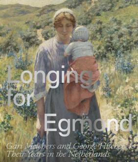Longing for Egmond -  Marian van Heteren (ISBN: 9789462626317)