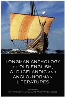 Longman Anthology of Old English, Old Icelandic, and Anglo-Norman Literatures