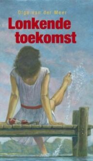 Lonkende toekomst - eBook Olga van der Meer (9020517090)